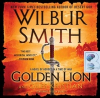 Golden Lion written by Wilbur Smith performed by Sean Barrett on CD (Unabridged)